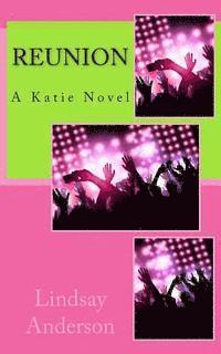 Lindsay Anderson - Reunion: A Katie Novel, Häftad