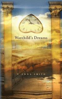 bokomslag Warchild's Dreams