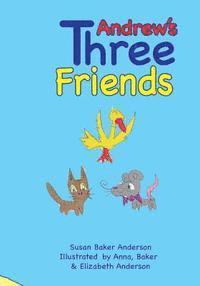 Andrew's Three Friends 1