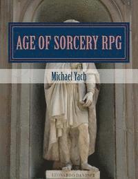 bokomslag Age of Sorcery RPG: A fantasy game of dwarves, elves and magic!