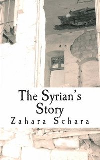 bokomslag The Syrian's story