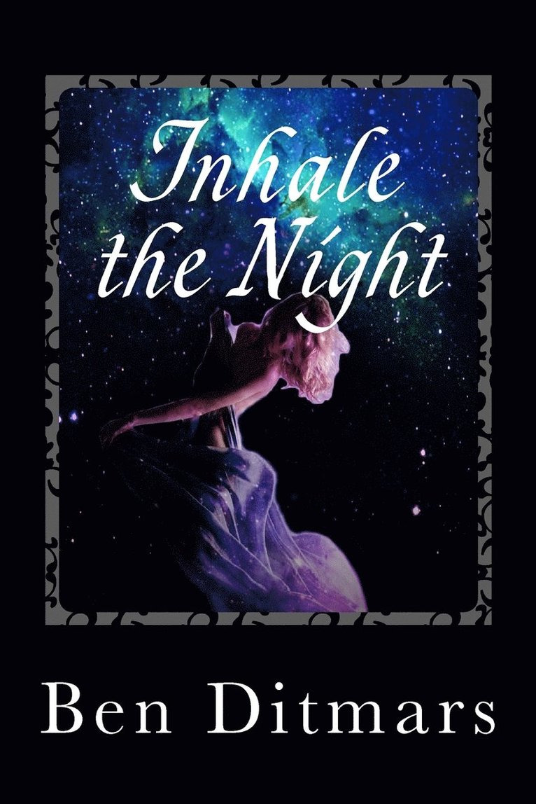 Inhale the Night 1