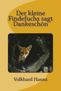 Der kleine Findefuchs sagt Dankeschön, Häftad