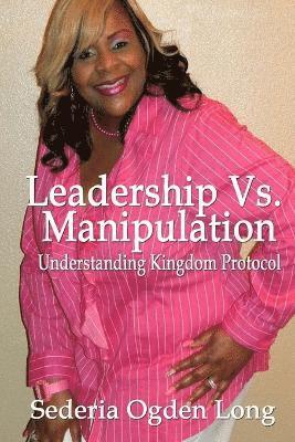 Leadership Vs. Manipulation 1