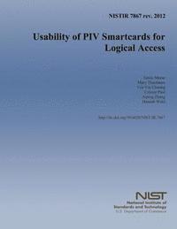 bokomslag NISTIR 7867 rev. 2012 Usability of PIV Smartcards for Logical Access