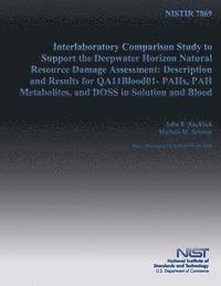 bokomslag Nistir 7869: Interlaboratory Comparison Study to Support the Deepwater Horizon Natural Resource Damage Assessment: Description and
