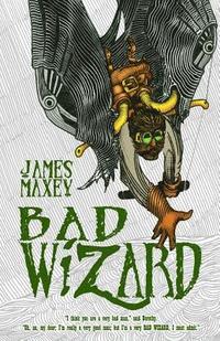 bokomslag Bad Wizard