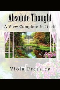bokomslag Absolute Thought: A View Complete in Itself
