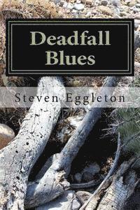 bokomslag Deadfall Blues: Stories and Poems