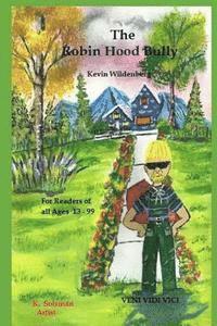 The Robin Hood Bully: Lawn Darts & Party Lines 1