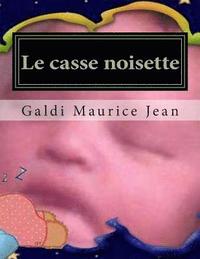 bokomslag Le casse noisette