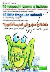 bokomslag 10 ranocchi...vanno a lezione: translated into English translated into Arabic