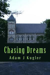 Chasing Dreams 1