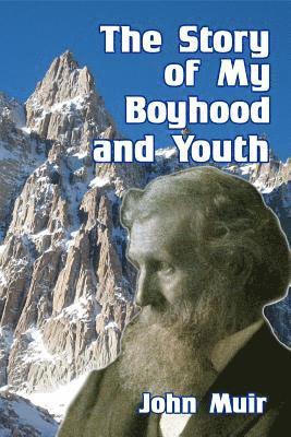 bokomslag Story of My Boyhood and Youth