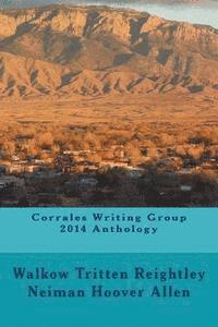 bokomslag Corrales Writing Group 2014 Anthology