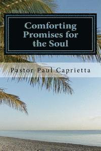 Comforting Promises for the Soul: Healing For the Complete You 1