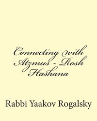 bokomslag Connecting with Atzmus - Rosh Hashana