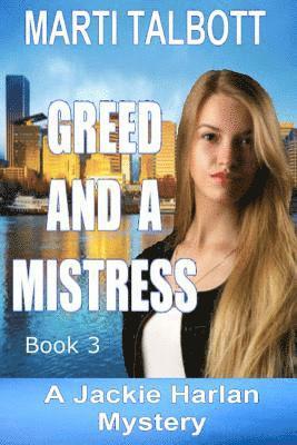 Greed and a Mistress 1