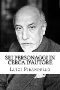 Sei personaggi in cerca d'autore 1