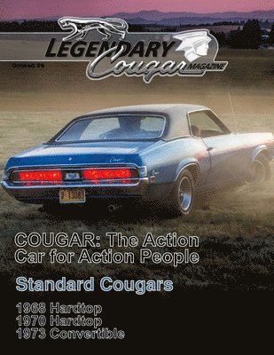 Legendary Cougar Magazine Volume 1 Issue 3: The Standard Issue 1