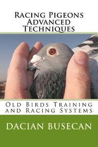 bokomslag Racing Pigeons Advanced Techniques