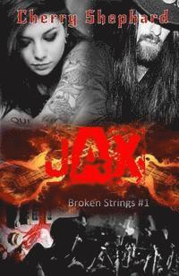 bokomslag Jax: Broken Strings #1
