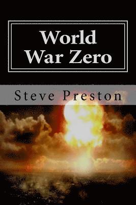 Steve Preston - World War Zero, Häftad. Tillgänglighet: Lägg i varukorg