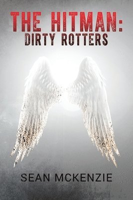 The Hitman: Dirty Rotters 1