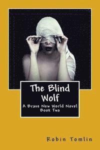 bokomslag The Blind Wolf