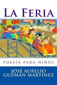 bokomslag La Feria: poesía para niños