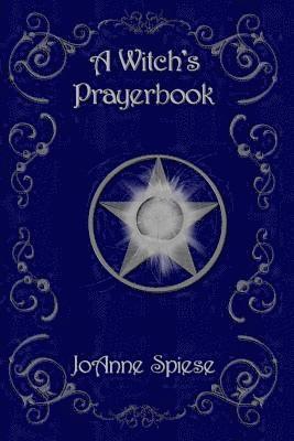 A Witch's Prayer Book 1