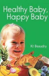 bokomslag Healthy Baby, Happy Baby