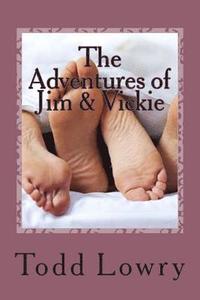 bokomslag The Adventures of Jim & Vickie
