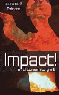 bokomslag Impact! (an Ell Donsaii story #12)