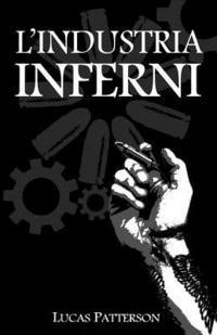 L'Industria Inferni 1