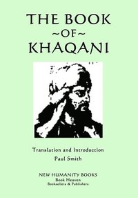 bokomslag The Book of Khaqani
