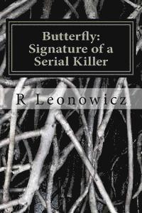 bokomslag Butterfly: Signature of a Serial Killer: A daunting thriller, captivating & suspenseful