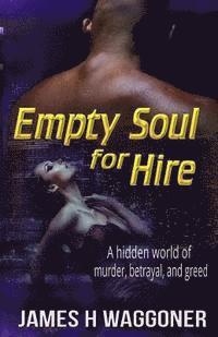 bokomslag Empty Soul for Hire