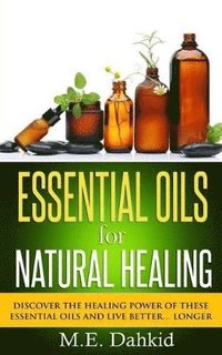 bokomslag Essential Oils for Natural Healing