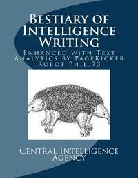 bokomslag Bestiary of Intelligence Writing: Enhanced with Text Analytics by PageKicker Robot Phil_73