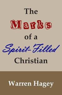 bokomslag The Marks of a Spirit-Filled Christian