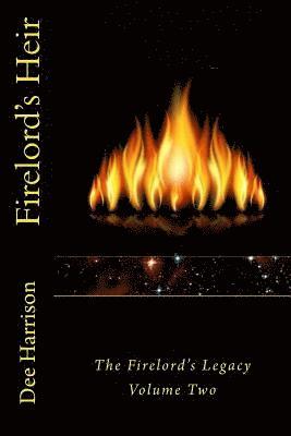 Firelord's Heir 1