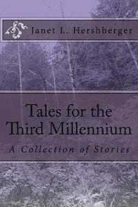 bokomslag Tales for the Third Millennium