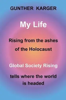 My Life: Global Society Rising