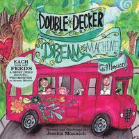 bokomslag Double Decker Dream Machine: Goes to Mexico