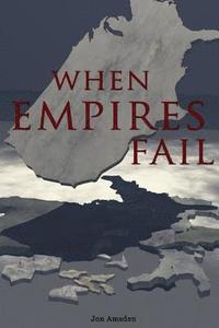 bokomslag When Empires Fail
