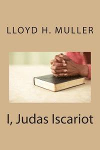 bokomslag I, Judas Iscariot