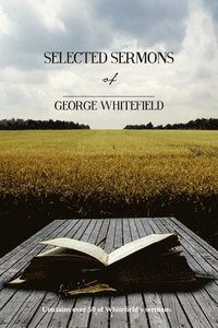 bokomslag Selected Sermons of George Whitefield