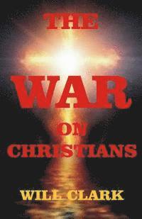 The War On Christians 1