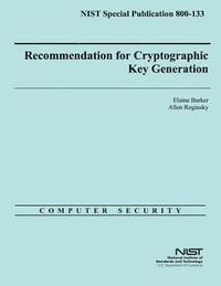 bokomslag NIST Special Publication 800-133 Recommendation for Cryptographic Key Generation